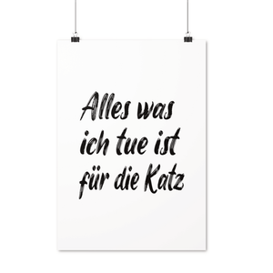 Alles für die Katz | Premium Poster - MegaCat