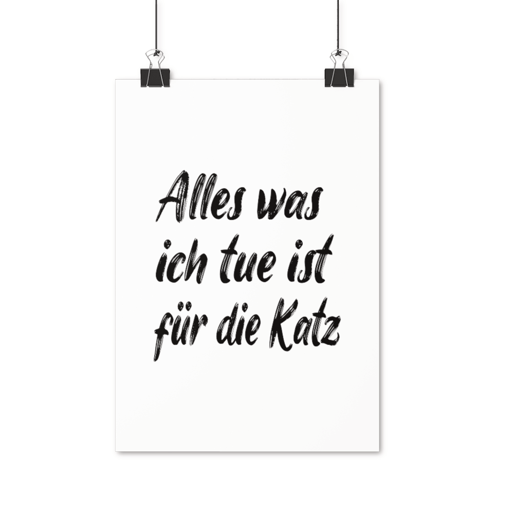 Alles für die Katz | Premium Poster - MegaCat